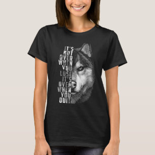 Camiseta Acabou Quando Você Sai Da Cotação De Motivação Par