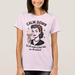 Camiseta Acalme-se com a citação de Retro Funny