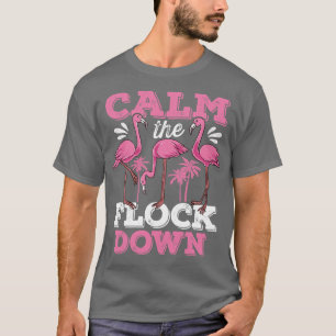 Camiseta Acalme-se Flamingo de Bloqueio