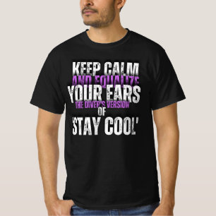 Camiseta Acalme-se profundamente: O Teto Mantra do Mergulha