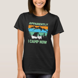 Camiseta Acampamento Aparentemente Eu Acampo Agora Tent
