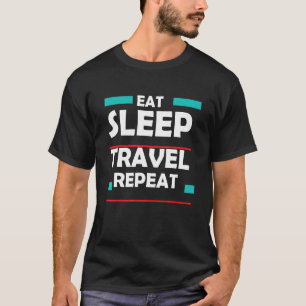 Camiseta Acampamento Coma Viagem do Sono Repita a Viagem Es