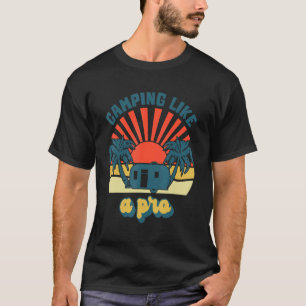 Camiseta Acampamento Como Um Avanço De Férias No Exterior