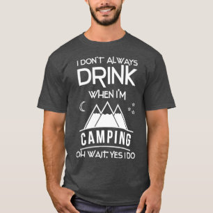 Camiseta Acampamento de citação engraçado do Bebado Campfir