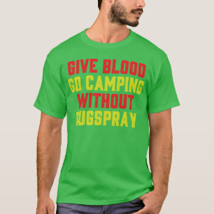 Camiseta Acampamento de Doação de Sangue Spray Divertido de