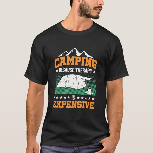 Camiseta Acampamento De Tent Ao Ar Exterior Porque A Terapi (Frente)
