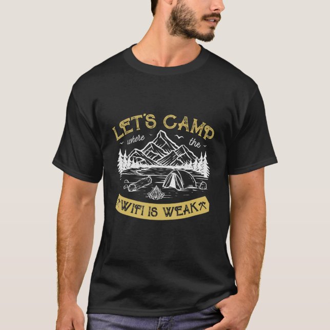 Camiseta Acampamento De vamos Onde O Wifi É Fraco (Frente)