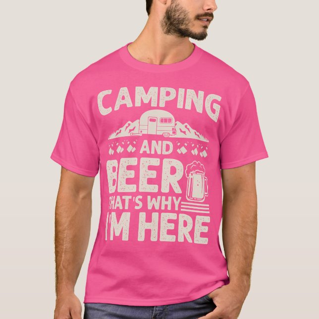 Camiseta Acampamento E Cerveja Por Que Estou Aqui Engraçado (Frente)