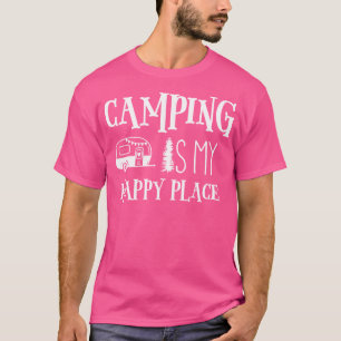 Camiseta Acampamento É Meu Lugar Feliz Fora Do Caminho De M