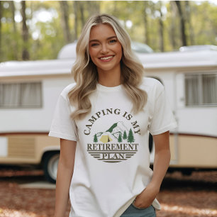 Camiseta acampamento é meu plano de aposentadoria