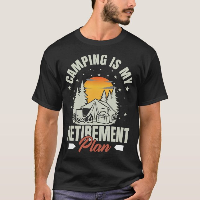 Camiseta Acampamento É O Meu Plano De Reforma Engraçado Aca (Frente)