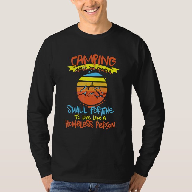 Camiseta Acampamento Gaste Uma Fortuna Para Viver Como Um P (Frente)
