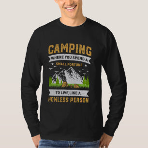 Camiseta Acampamento Gaste Uma Pequena Fortuna Para Viver C