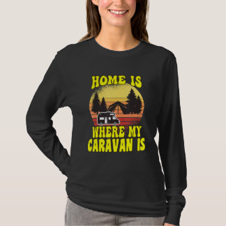 Camiseta Acampamento Lar É Onde Minha Caravana Está Acampan