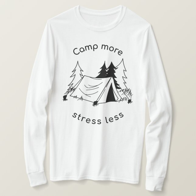 Camiseta Acampamento mais stress menos básico Longa Folga (Frente do Design)