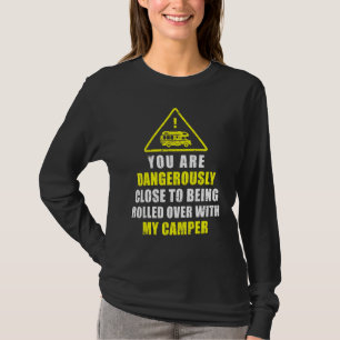 Camiseta Acampamento Motorhome Rv Perigosamente Envolvido