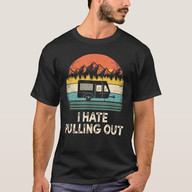 Camiseta Acampamento Odeio Tirar Trailer de Viagem Camper A (Frente)