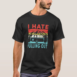 Camiseta Acampamento Odeio Tirar Trailer de Viagem Camper A