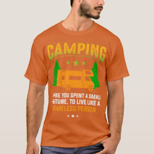 Camiseta Acampamento Onde Você Passou Uma Pequena Fortuna P