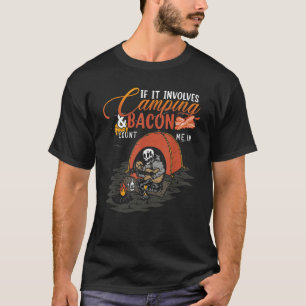Camiseta Acampamento Se Envolver Bacon Conte-Me No Campo