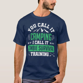 Camiseta Acampando Fora da Viatura Camper Sobrevivendo ao Z