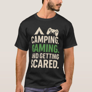 Camiseta Acampando, Jogando e se Assustando Descrição de Ga