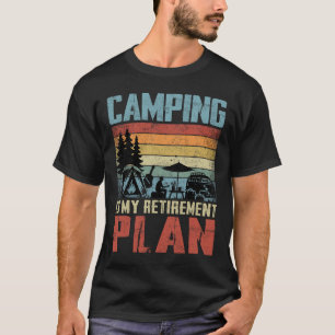 Camiseta Acampar É Meu Plano De Aposentadoria Acampador Apo