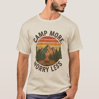 Camiseta Acampe Mais, Preocupe-se Menos