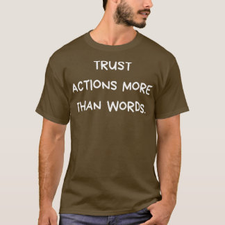 Camiseta ação de confiança mais do que palavras