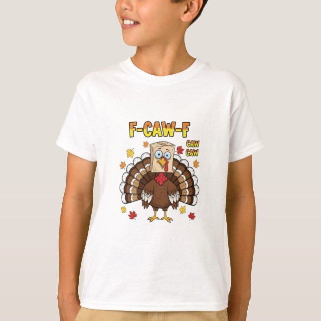 Camiseta Ação de Graças à Turquia, Gritando F-Caw-F (Frente)