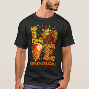 Camiseta Ação de Graças Ama Professora Paraprofissional Tur