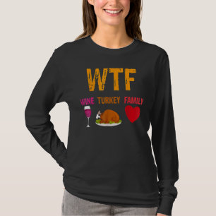 Camiseta Ação de Graças da Família WTF Wine Turkey