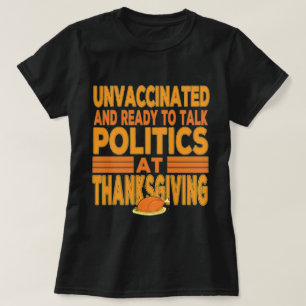 Camiseta Ação De Graças Não Vacinada E Pronta Para Fala