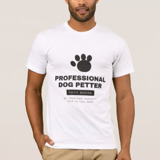 Camiseta Acariciador Profissional de Cães Totalmente Ocupad