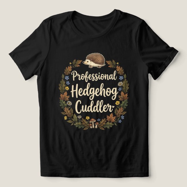 Camiseta Acariciador Profissional de Ouriços-cacheiros (Design frontal)