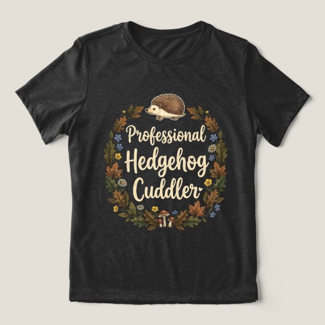 Camiseta Acariciador Profissional de Ouriços-cacheiros (Design frontal)