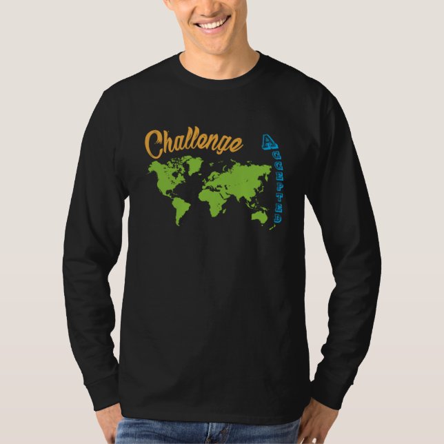 Camiseta Accept a Travelling Challenge with a World Map (Frente)