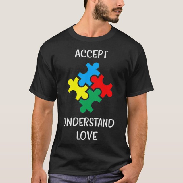 Camiseta Accept Understand Love Autism Awareness Day Puzzle (Frente)