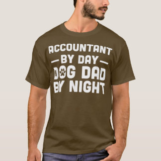 Camiseta Accountant By Day Dog Dad By Night