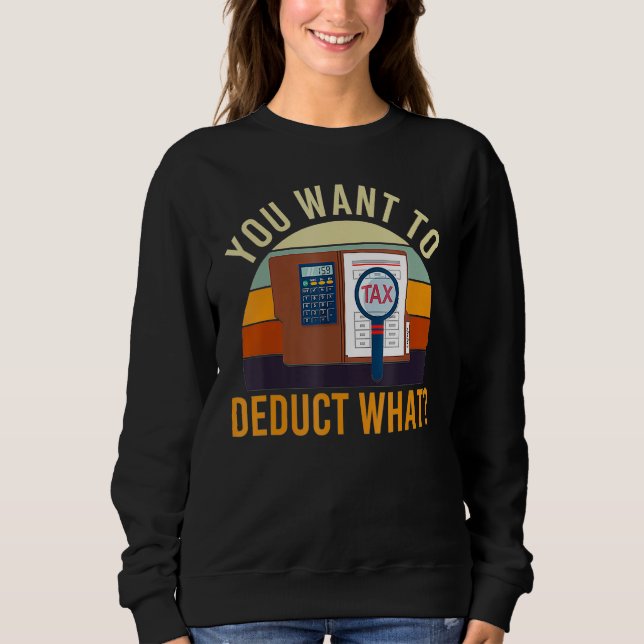 Camiseta Accountant You Want Deduct What Tax Joke Accountin (Frente)