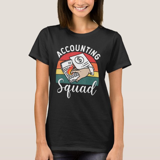 Camiseta Accounting Squad For Auditors Work In Offices (Frente)