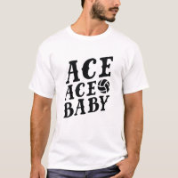 Ace Ace Baby