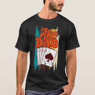 Camiseta Ace Dad Poker Card Game Family
