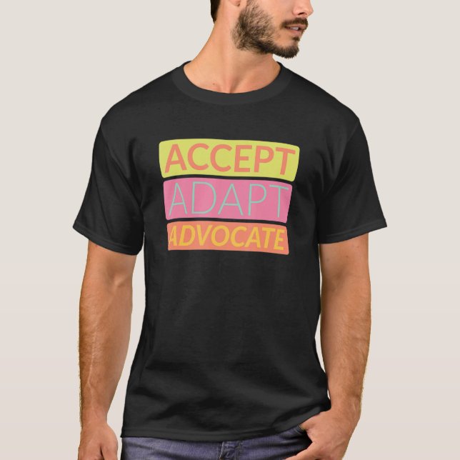 Camiseta Aceitar Adaptar a terapêutica de comportamento das (Frente)