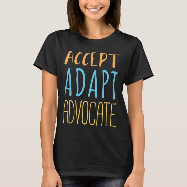 Camiseta Aceitar Adaptar a terapêutica de comportamento das (Frente)