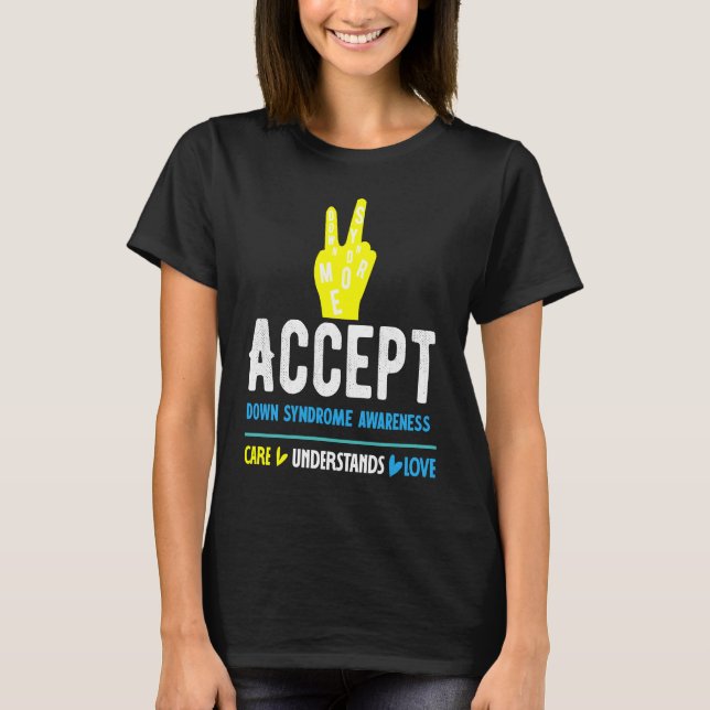 Camiseta Aceitar Cuidados Compreensão Amor Síndrome de Down (Frente)