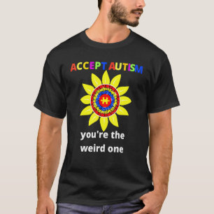 Camiseta Aceite Autismo Você É O Estranho O Mundo Conscient