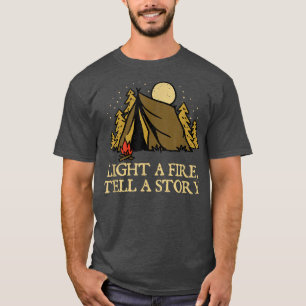 Camiseta Acenda um fogo Diga a uma Lareira de acampamento