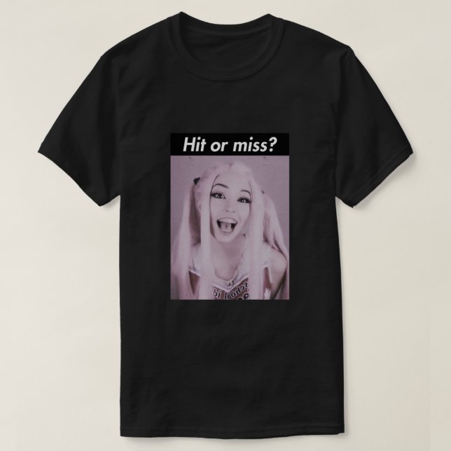 Camiseta Acerta ou perca Belle Delphine Classic (Frente do Design)