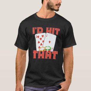 Camiseta Acertava Aquele Casino Goer, Apostando Poker King